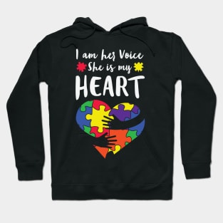 I Am Her Voice She Is My Heart - Autism Hoodie